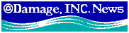 DAMAGE, INC. NEWS