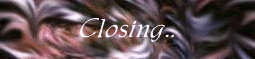 ---=[ Closing ]=---------------------------------------------